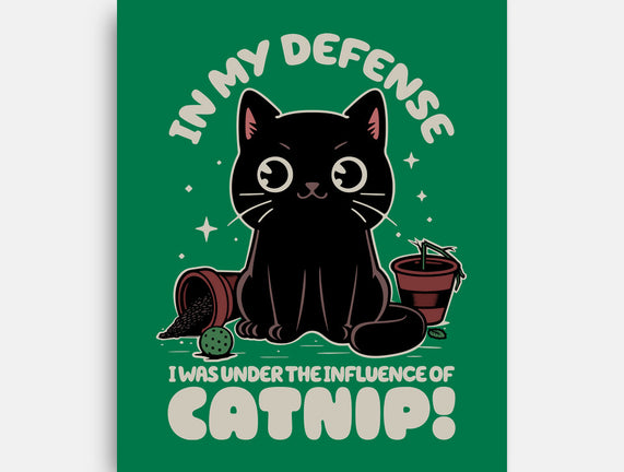 It's The Catnip's Fault