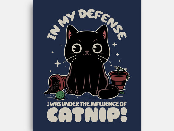 It's The Catnip's Fault