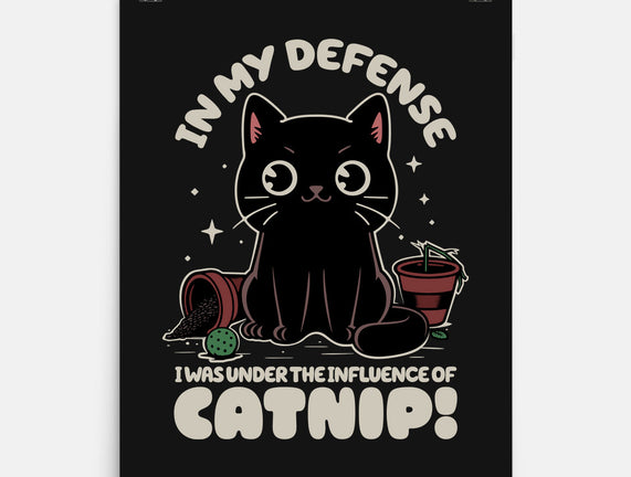 It's The Catnip's Fault