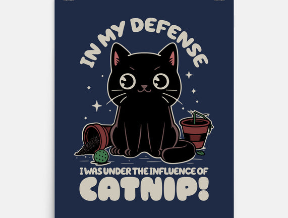 It's The Catnip's Fault