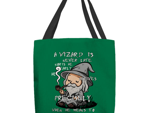 A Wizard Is Never Late