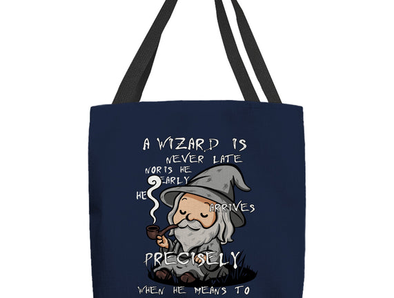 A Wizard Is Never Late