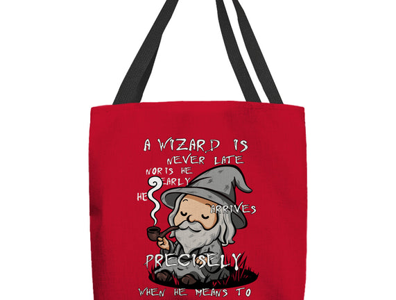 A Wizard Is Never Late
