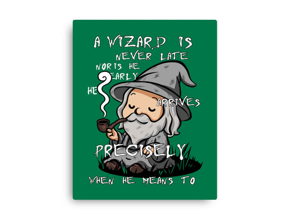 A Wizard Is Never Late