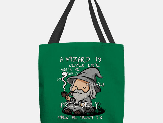 A Wizard Is Never Late