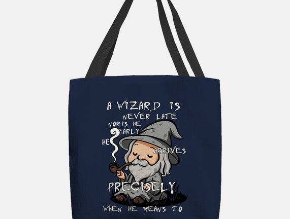 A Wizard Is Never Late