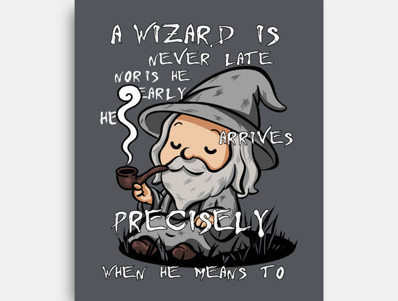 A Wizard Is Never Late