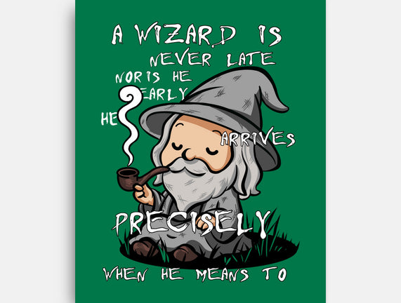 A Wizard Is Never Late