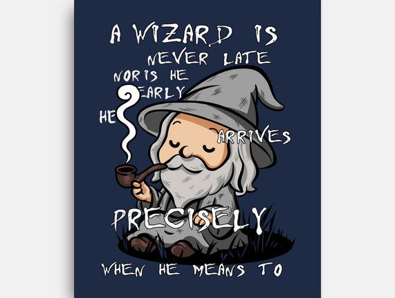 A Wizard Is Never Late