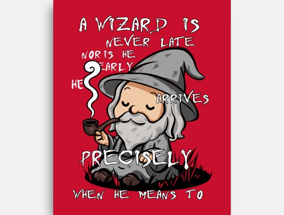 A Wizard Is Never Late