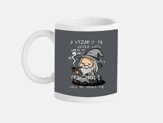 A Wizard Is Never Late