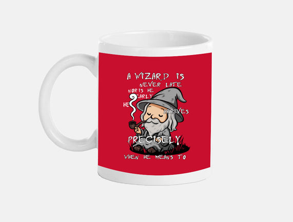 A Wizard Is Never Late