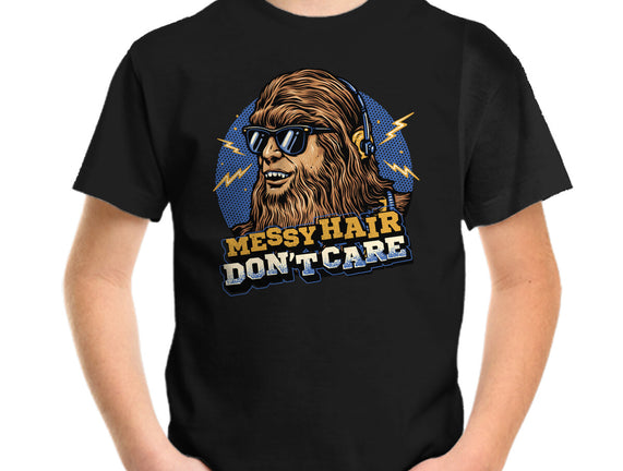 Messy Hair Don’t Care