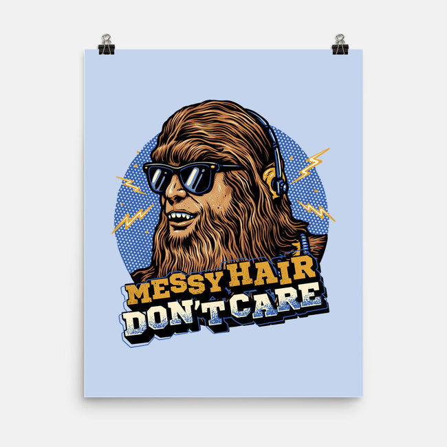 Messy Hair Don’t Care-None-Matte-Poster-glitchygorilla