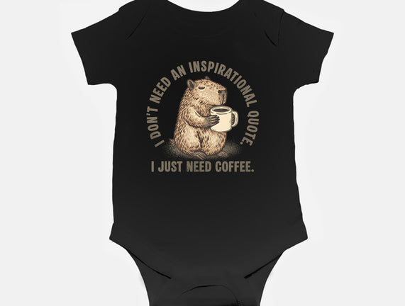 I Just Need A Coffee