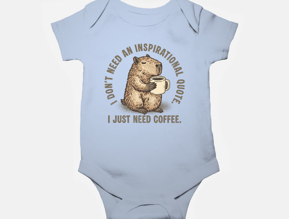 I Just Need A Coffee