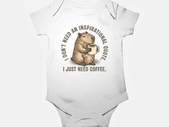 I Just Need A Coffee