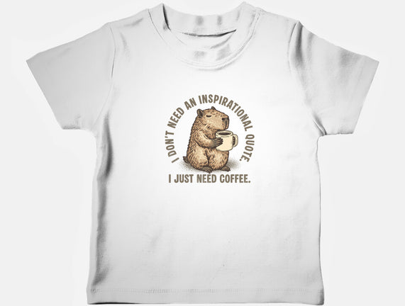 I Just Need A Coffee