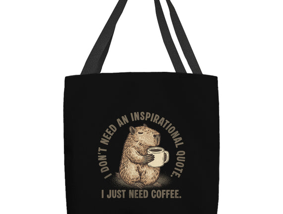 I Just Need A Coffee