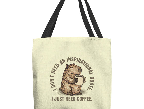 I Just Need A Coffee