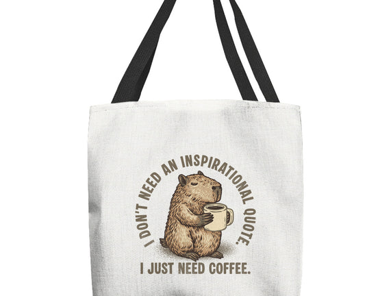 I Just Need A Coffee