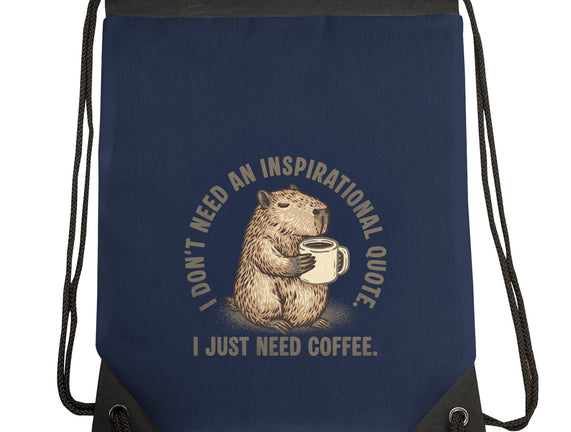 I Just Need A Coffee