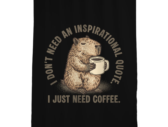 I Just Need A Coffee