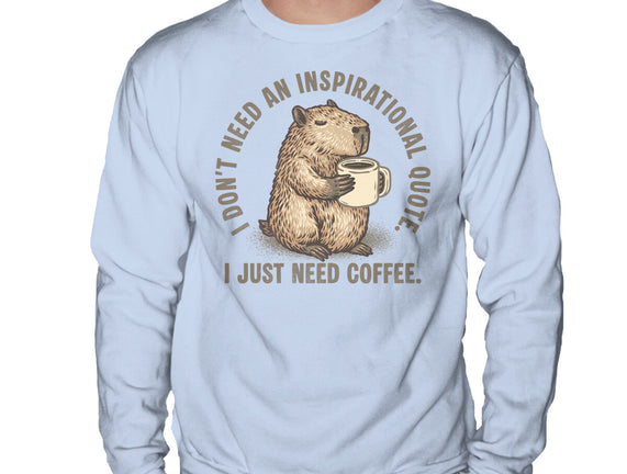I Just Need A Coffee