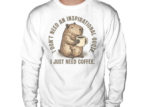 I Just Need A Coffee
