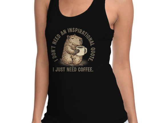 I Just Need A Coffee