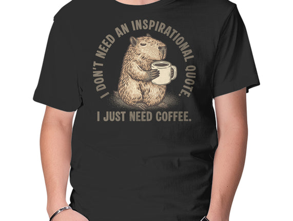 I Just Need A Coffee