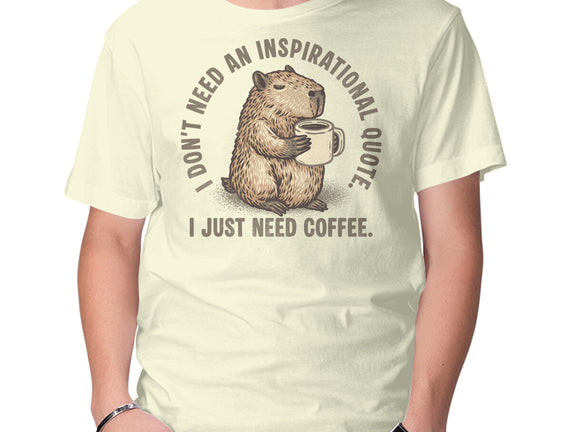 I Just Need A Coffee