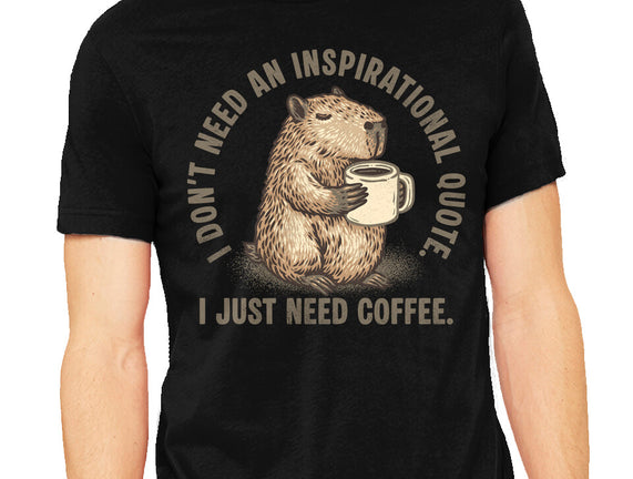 I Just Need A Coffee