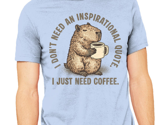 I Just Need A Coffee