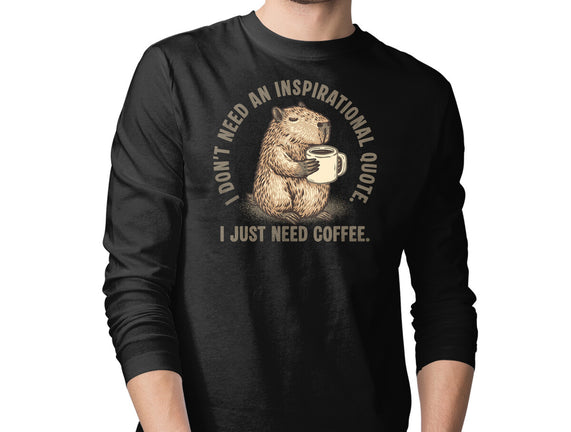I Just Need A Coffee