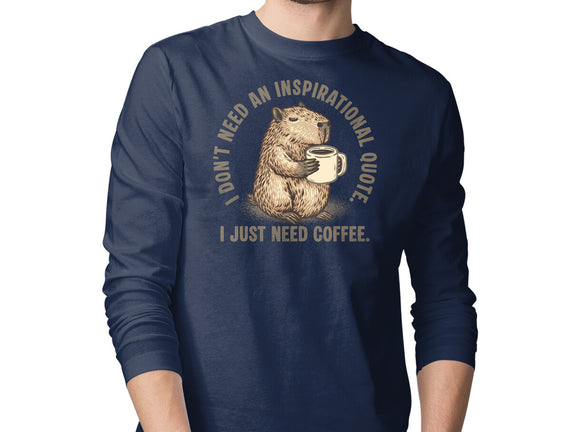 I Just Need A Coffee