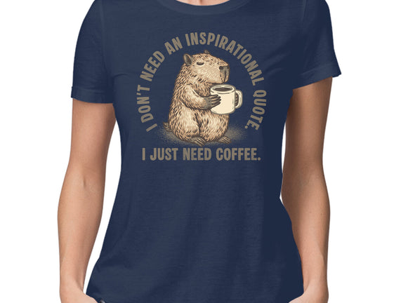 I Just Need A Coffee
