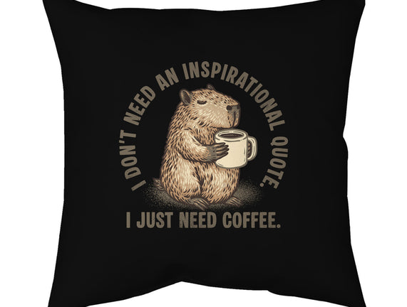 I Just Need A Coffee