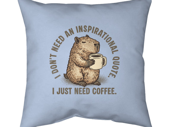 I Just Need A Coffee