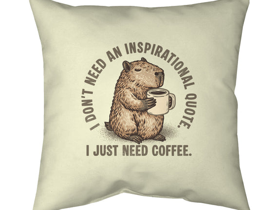 I Just Need A Coffee