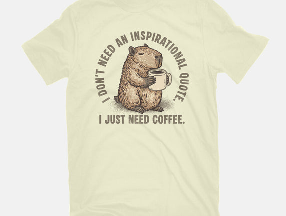 I Just Need A Coffee