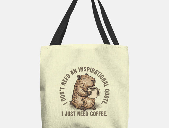 I Just Need A Coffee