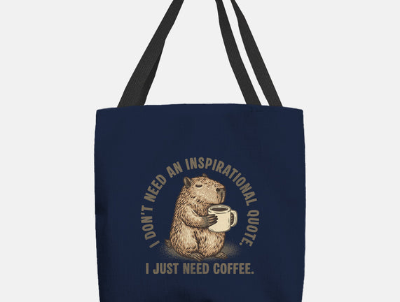 I Just Need A Coffee