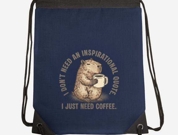 I Just Need A Coffee