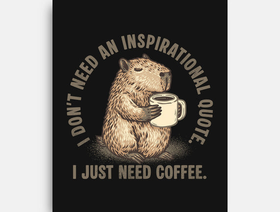 I Just Need A Coffee