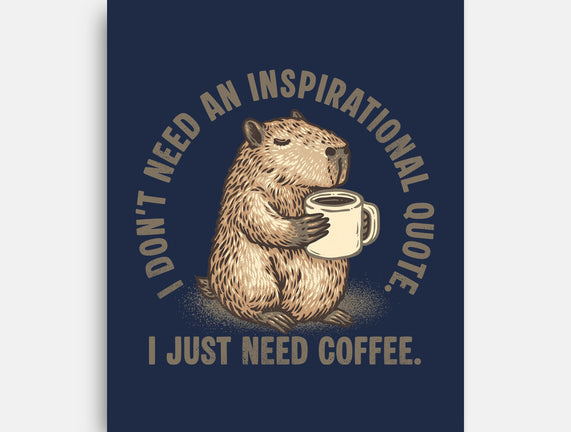 I Just Need A Coffee