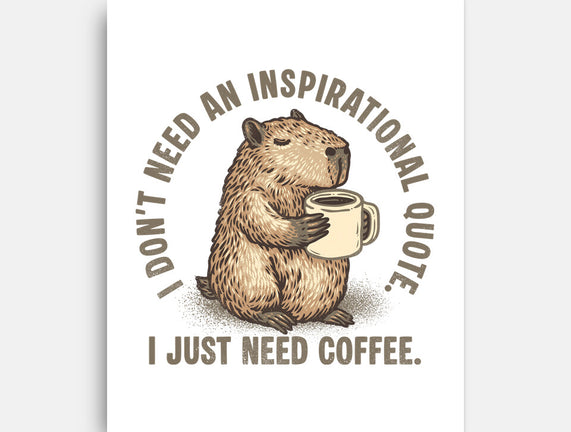 I Just Need A Coffee