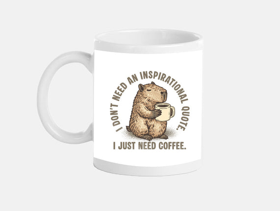 I Just Need A Coffee