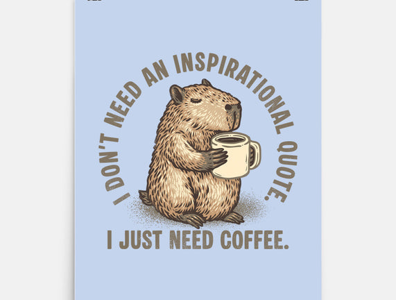 I Just Need A Coffee