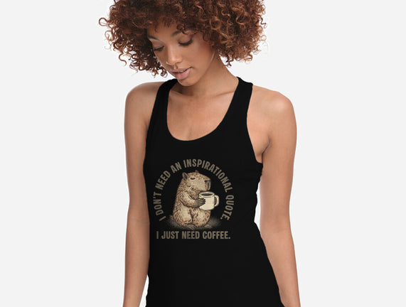 I Just Need A Coffee